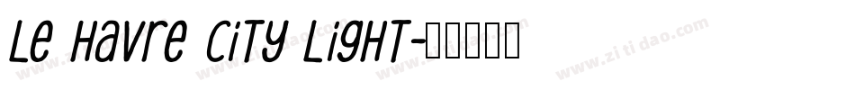 Le Havre City Light字体转换